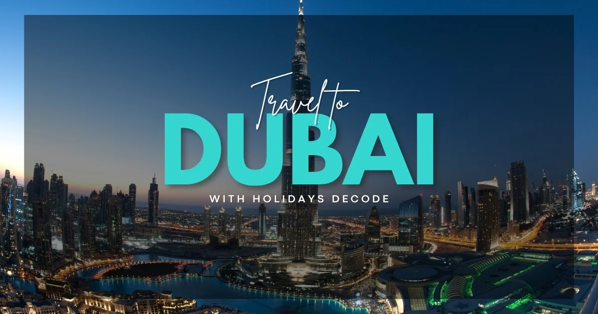 Dubai - Luxury Getaway